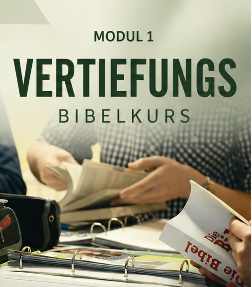 CGN Bibelschule Kurs – Modul 1